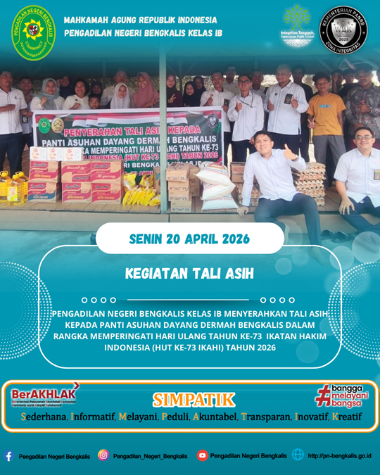 PENGADILAN NEGERI BENGKALIS SERAHKAN TALI ASIH KE PANTI ASUHAN DAYANG DERMAH DI HUT KE-73 IKAHI